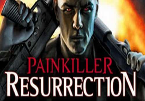 Painkiller Resurrection Free Download