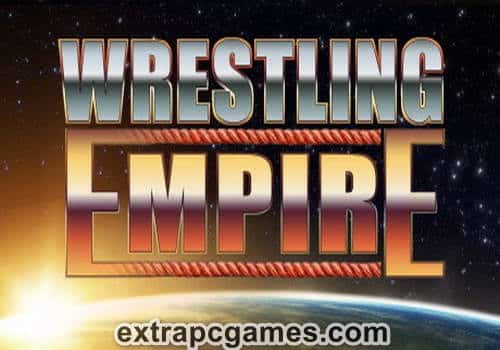 Wrestling Empire Game Free Download