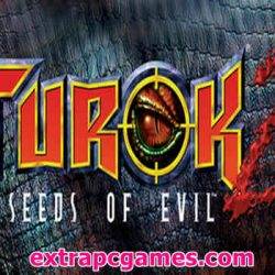 Turok 2 Seeds Of Evil Game Free Download