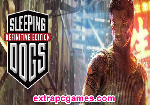 Sleeping Dogs Definitive Edition Game Free Download