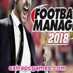 Football Manager 2018 Game Free Download