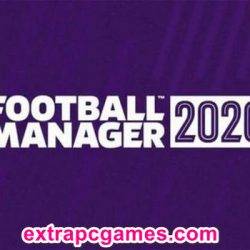 Football Manager 2020 Game Free Download