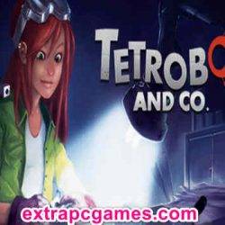 Tetrobot and Co Game Free Download