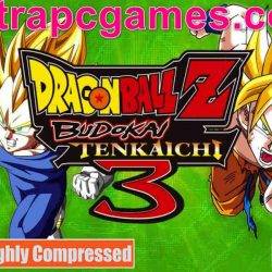 Dragon Ball Z Budokai Tenkaichi 3 PS2 ISO and PC ISO Highly Compressed Game Free Download