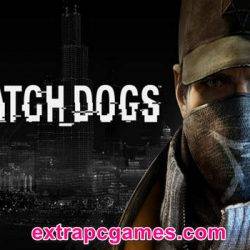 Watch Dogs Pre Installed PC Game Free Download