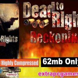 Dead to Rights Reckoning PSP and PC ISO Game Highly Compressed