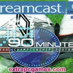 90 Minutes Sega Championship Football Dreamcast PC Game Free Download