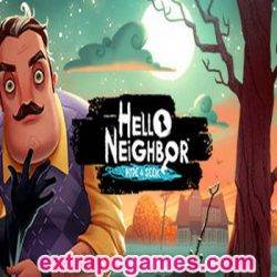 Hello Neighbor Hide and Seek Pre Installed Game Free Download