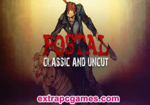 POSTAL Classic and Uncut GOG Game Free Download