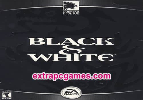 Blac -& White Repack PC Game Full Version Free Download