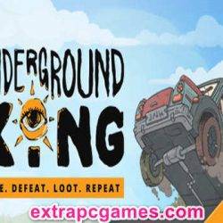 The Underground King Game Free Download