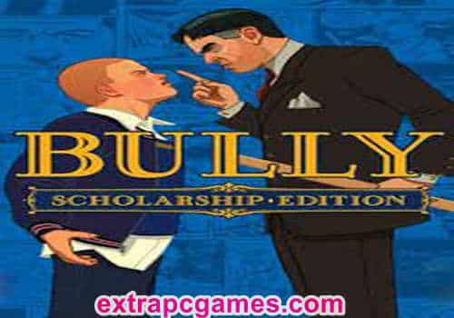  Bully Scholarship Edition Repack PC Game Full Version Free Download