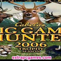 Cabela's Big Game Hunter 2006 Trophy Season Repack PC Game Full Version Free Download