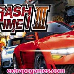 Crash Time 3 Pre Installed PC Game Full Version Free Download