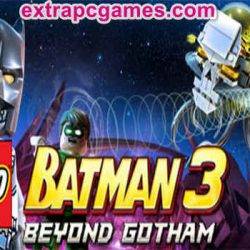 LEGO Batman 3 Beyond Gotham Pre Installed PC Game Full Version Free Download