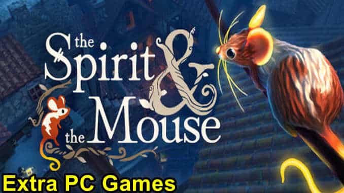 The Spirit and the Mouse Free Download