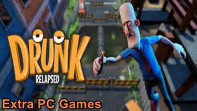 Drunk Relapsed Full Version Download For PC