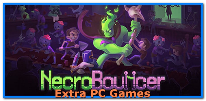 NecroBouncer Free Download