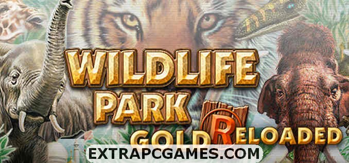 Wildlife Park Gold Reloaded Free Download